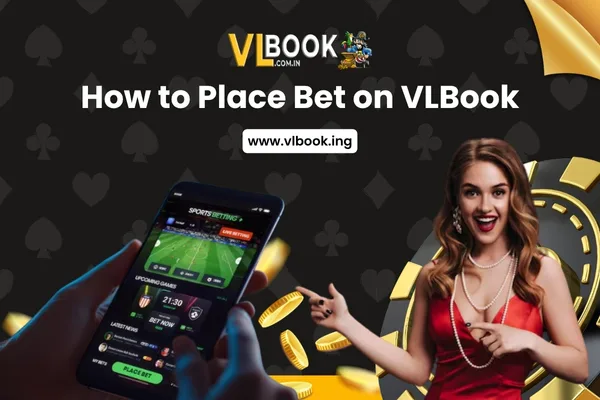 How to Place Bet on VLBook
